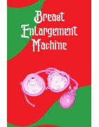 Breast Enlargement Machine